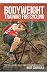 Bodyweight Training For Cycling: Gym-Free Exercises and Routines for Maximum Performance