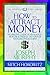 How to Attract Money (Condensed Classics): "The Original Classic of Abundance-from the Author of The Power of Your Subconscious Mind "