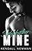 Stepbrother Mine by Kendall Newman