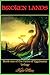 Broken Lands: Book One of T...