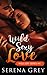Wild Sexy Love by Serena Grey