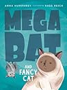 Megabat and Fancy...