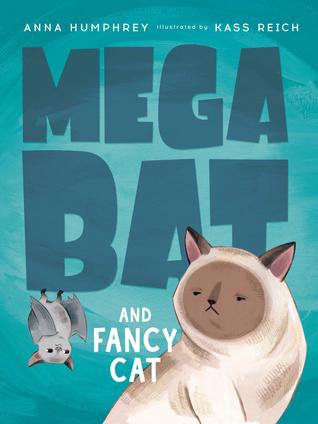 Megabat and Fancy Cat (Megabat, #2)