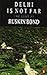 Delhi Is Not Far (The Best of Ruskin Bond)