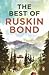 The Best Of Ruskin Bond