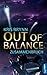 Out of Balance - Zusammenbruch