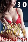 30 TABOO & DIRTY ...