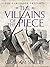 The Villains of the Piece (...