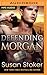 Defending Morgan (Mountain Mercenaries, 3)