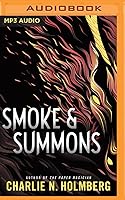 Smoke & Summons (Numina #1)