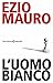L'uomo bianco