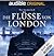Die Flüsse von London (Die magischen Fälle des Peter Grant, #1)