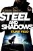 Steel and Shadows (John Steel #1)