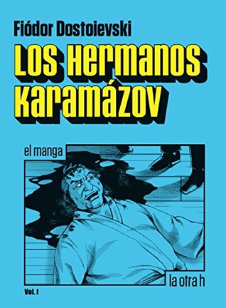 Los hermanos Karamázov, vol.1: el manga (Kindle Edition)