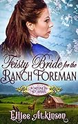Feisty Bride For The Ranch Foreman