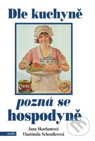 Dle kuchyně pozná se hospodyně