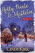 Holly Pointe & Mistletoe