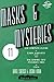 Masks & Mysteries #11