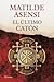 El último Catón by Matilde Asensi