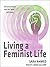 Living a Feminist Life