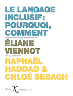 Le langage inclusif : pourquoi, comment (Paperback)