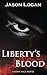 Liberty's Blood (SOAN SAGA ...