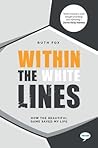 Within the White Lines: How the Beautiful Game Saved My Life (Inspirational Series)