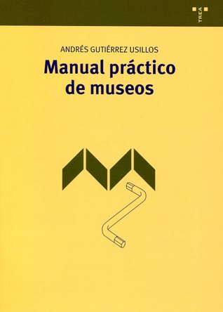 Manual práctico de museos (Paperback)