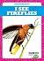 I See Fireflies (Tadpole Bo...
