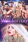 The Wife Lottery:...