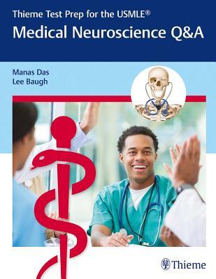 Thieme Test Prep for the USMLE®: Medical Neuroscience Q&A