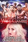 The Wife Gamble: ...