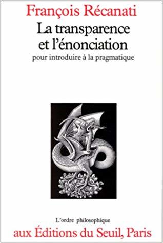 Transparence et l'énonciation: pour introduire à la pragmatique (Paperback)