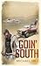 Goin' South