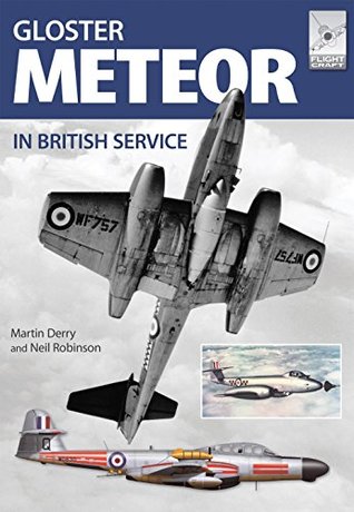 Gloster Meteor in British Service (FlightCraft Book 13)