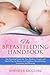The Breastfeeding Handbook:...