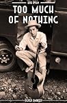 Bob Dylan: Too Much of Nothing Bob Dylan: Too Much of Nothing