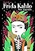 Frida Kahlo - Uma Biografia by María Hesse