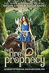 The Fire Prophecy by Megan Linski