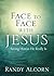 Face to Face with Jesus: Seeing Him As He Really Is