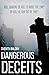 Dangerous Deceits
