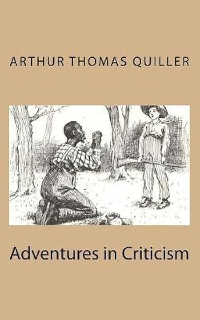 Adventures in Criticism