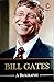 Bill Gates A Biography