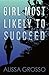 Girl Most Likely to Succeed