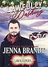 Lawfully Dashing by Jenna Brandt Lawfully Dashing by Jenna Brandt