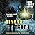 Beyond the Truth (Detective Byron, #3)