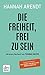 Die Freiheit, frei zu sein (German Edition)