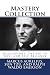 Mastery Collection by Marcus Aurelius Mastery Collection by Marcus Aurelius
