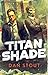 Titanshade (The Carter Archives #1)