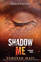 Shadow Me Shatter Me 4 5 By Tahereh Mafi